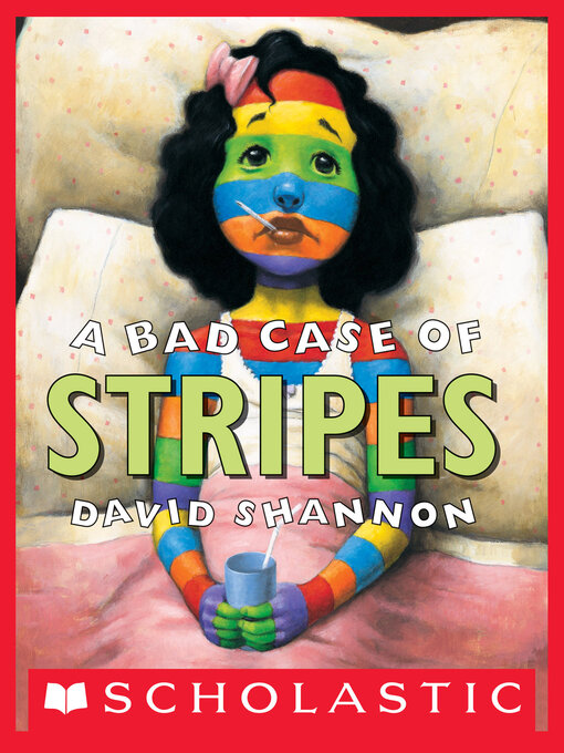 Title details for A Bad Case of Stripes by David Shannon - Wait list